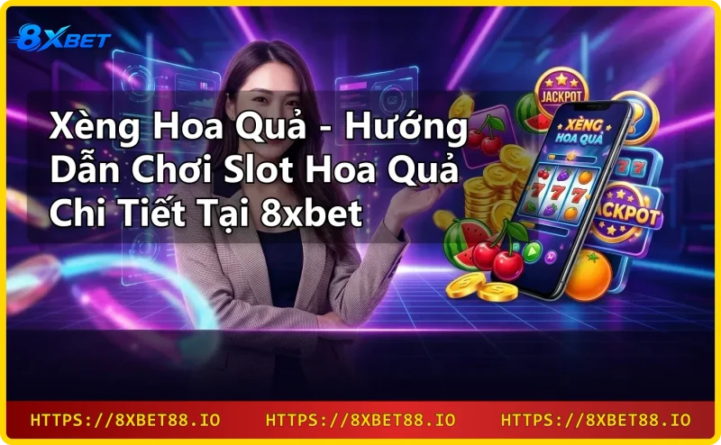 Máy slot Xèng Hoa Quả cổ điển với biểu tượng trái cây
